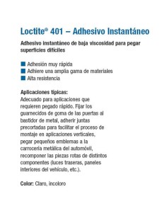 ADHESIVOS CIANOCRILATO LOCTITE 401 UNIVERSAL 500gr ADHESIVOS CIANOCRILATO LOCTITE 401 UNIVERSAL 500gr